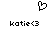 Pixelated black heart symbol above two identical lines of text reading 'katie<3' on white background.