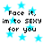 Pixelated text repeats 'Face it, im to SEXY im for you' over a white background with scattered light blue stars.