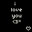 Pixelated text 'i love you <3*' and heart/arrow symbols animate on black background with gray bottom edge.