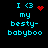 Four display cyan text 'I <3 my besty-babyboo' with red heart symbols changing from solid to pixelated to scattered dots across observations