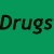 Green background with black pixelated text reading Drugs Suck in a single static frame.