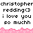 Pixelated text repeats 'christopher redding<3 i love you so muchh' above and below a pink wavy border on white background.