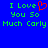 Blue background with green pixelated text reading "I Love You So Much Carly" and a red heart symbol replacing the 'o' in Love.