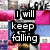 Pixelated collage of pink, blue, and white blocks with black text overlays reading "I will keep falling" and "cause i know you will catch me when i do".