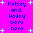Bright pink background with blue pixelated text reading "Kelsey and Hailey were here" repeated twice, surrounded by light blue plus signs.