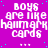 Static image with repeated text 'BOYS are like hallmark cards' in white pixelated font on a solid purple background with scattered cyan dots.