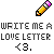 Pixelated icon features a yellow pencil with pink eraser and black tip, positioned above pixelated text reading 'WRITE ME A LOVE LETTER <3.'