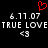 Red pixelated heart symbol above white pixelated text reading '6.11.07 TRUE LOVE <3' on black background.