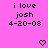 Pixelated pink background with repeated text "i love josh 4-20-08" and heart symbols in various states of fill across three