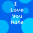 Blue background with light blue circles and white text reading 'I Love You Hate' in four identical