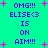 Pixelated text and pink stars on a cyan background with repeated phrases 'OMG!!! ELISE<3 IS ON AIM!!!' in blue.