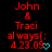 Red text on black background displays 'John & Traci always(; 4.23.09' with a blue heart symbol that changes to a checkmark and then a dot.