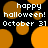 Pixelated orange and brown circular shapes on black background with repeated white text "happy halloween! October 31".