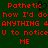 Red pixelated text on dark green background with black heart symbol above text, displaying repeated phrases about doing anything to get noticed.