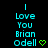 Pixelated cyan text reads "I Love You Brian Odell" with a green heart symbol on black background, repeated in a pattern