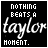 A 5x5 contact sheet of animated frames showing a black background with white text "NOTHING BEATS A taylor MOMENT." and small X marks appearing in the bottom-right corner across multiple frames.