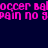 Pixelated pink text reads 'occer baloccer ball' and 'pain no spain no s' over a dark blue background with two purple circular gradients.