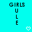 Pixelated text 'GIRLS' above 'RULE' on cyan background with two white heart symbols below.