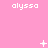 Pink background with repeated white text 'alyssa' and changing pixel symbols above each instance.