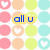 A static image with a pastel polka-dot background featuring pink, orange, green, and blue circles containing white hearts. Blue text on yellow backgrounds reads "all u need is" and multiple instances of "I<3ve".