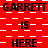 Red and white checkered background with repeated black text 'GARRETT IS HERE' in a pattern