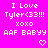 Pixelated text on bright pink background with two identical side-by-side layouts featuring 'I Love Tyler<33!!! xoxo AAF BABYY' and heart symbols.