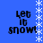 Blue background with white snowflake border and black text reading 'Let it snow!' in four identical quadrants.