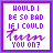 12 identical square icons with purple borders, white backgrounds, and purple text reading "WOULD I BE SO BAD IF I COULD turn YOU ON?" with pink and purple stars