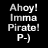 A 48x48 pixel animated buddy icon featuring a black background with white text reading "Ahoy! Imma Pirate! P-)", displayed across three sampled frames in a contact sheet layout with gray transparency background.