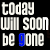 Pixelated text animation on black background with white and blue letters cycling through 'today will soon be gone' in two