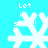 Pixelated white snowflake with text 'Let it Snow!' on cyan background, animated to show changing letter forms across four views.