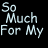 A contact sheet of five animated frames showing text variations on a black background with one gray rectangle, featuring "So Much For My" and multiple instances of "Happy Ending" in red and gray pixelated fonts.