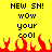 Yellow background with black pixelated text reading NEW SN! WOW your cool and red pixelated flames at the bottom.