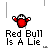 Pixelated red and white character with Santa hat in six distinct poses above text reading 'Red Bull Is A Lie' on gray background.