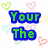 Pixelated text reads 'Your The Hearts On My Paper' and 'Reason I Draw', surrounded by small pastel hearts on white background.