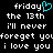 Pixelated text on black background with cyan heart symbol replacing 'y' in 'friday', repeated twice side-by-side.