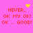 Pixelated pink background with red text repeating 'NEVER, OK MY OK! OK .. GOOD!' and yellow pixelated heart and starburst symbols.