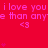 Red background with repeated pink text "i love you i love you i love you" and "e than anye than anye than anye", plus multiple <3 symbols.
