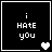 Black square with white pixelated text 'i HATE you' and a heart symbol changing from solid to empty across four
