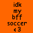 orange and blue displaying repeated text elements including 'idk', 'my', 'bff', 'soccer', and '<3' in black pixelated font