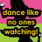 Pixelated silhouette figures dance against pink and green backgrounds with yellow text reading "dance like no ones watching!" in a static image.