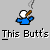 Pixelated character in blue shirt holding brown object with smoke, text changes across frames from 'This Butt's For You...' to 'And You... And You.'
