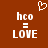 Brown background with white pixelated text and a heart symbol; two identical side-by-side layouts of 'hco = LOVE' appear in the lower half.