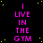 Black background with yellow dots, repeated pink text "I LIVE IN THE GYM" in four vertical and a gray square at bottom right