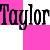 Static image with bold black text "Taylor" on a pink and white background, no visible animation or motion changes.