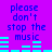 Purple background with blue text reading 'please don't stop the music' and cyan audio equalizer bars in two identical horizontal sections.