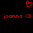 Red pixelated heart symbol above two identical red text strings reading 'joanna <3' on a black background.