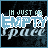 Pixelated text 'IM JUST AN EMPTY SPACE' in light blue and white on dark background with two side-by-side views showing color variation.