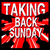 Red and white pixelated text reads "TAKING BACK SUNDAY" with red starburst shapes on a black background.