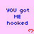 Pixelated text "YOU got ME hooked" in blue on light purple background with red heart symbols, partially cropped at bottom right.
